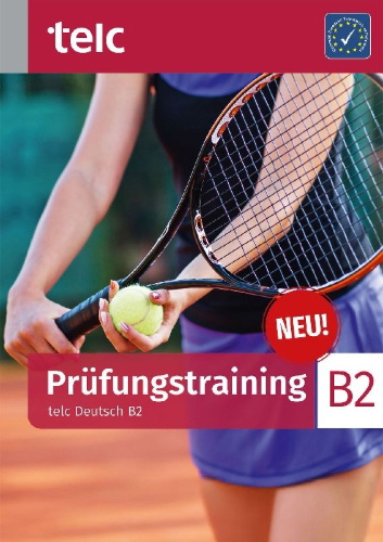 Buchcover und Innenansicht für das Buch: Prüfungstraining. telc Deutsch B2