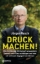 Buchcover und Innenansicht für das Buch: Druck machen!