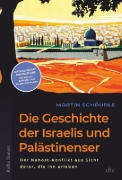 Buchcover und Innenansicht für das Buch: Die Geschichte der Israelis und Palästinenser