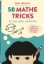Buchcover und Innenansicht für das Buch: 50 Mathe-Tricks
