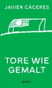 Buchcover und Innenansicht für das Buch: Tore wie gemalt