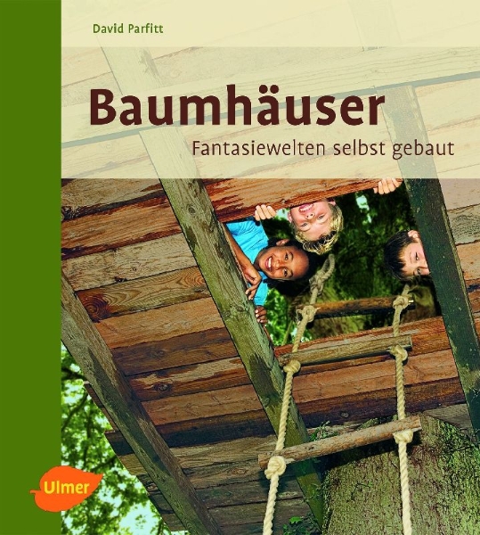 Buchcover und Innenansicht für das Buch: Build Your Own Fantasy Treehouse