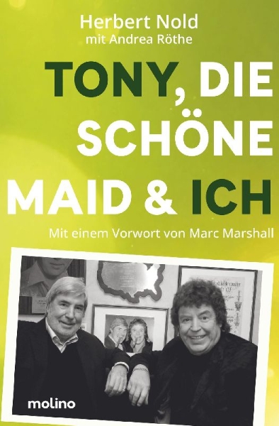 Buchcover und Innenansicht für das Buch: Tony, die schöne Maid & ich