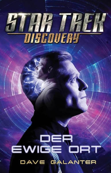Buchcover und Innenansicht für das Buch: Star Trek - Discovery: Der ewige Ort