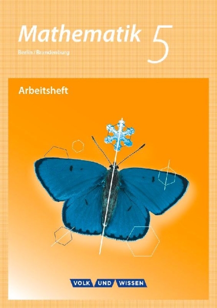 Buchcover und Innenansicht für das Buch: Mathematik 5. Schuljahr. Arbeitsheft mit eingelegten Lösungen. Grundschule Berlin/Brandenburg