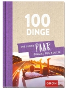 Buchcover und Innenansicht für das Buch: 100 Dinge, die jedes Paar einmal tun sollte