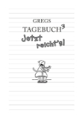 Buchcover und Innenansicht für das Buch: Diary of a Wimpy Kid: The Last Straw