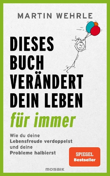 Buchcover und Innenansicht für das Buch: Dieses Buch verändert dein Leben für immer