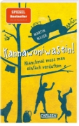 Buchcover und Innenansicht für das Buch: Kannawoniwasein 1: Kannawoniwasein! Manchmal muss man einfach verduften