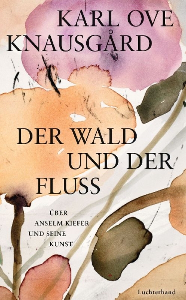 Buchcover und Innenansicht für das Buch: Skogen og elva. Om Anselm Kiefer og kunsten hans