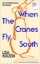 Buchcover und Innenansicht für das Buch: When the Cranes Fly South