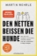 Buchcover und Innenansicht für das Buch: Den Netten beißen die Hunde