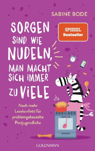 Buchcover und Innenansicht für das Buch: Sorgen sind wie Nudeln, man macht sich immer zu viele