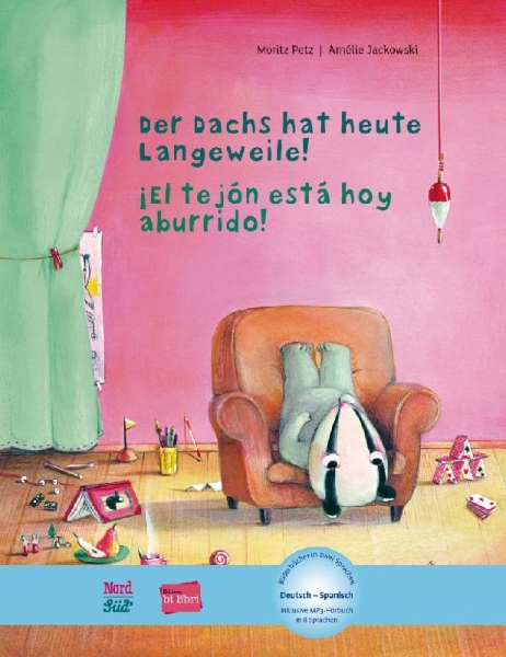 Buchcover und Innenansicht für das Buch: Der Dachs hat heute Langeweile!. Deutsch-Spanisch