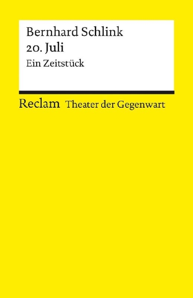 Buchcover und Innenansicht für das Buch: 20. Juli. Ein Zeitstück. [Theater der Gegenwart]. Mit einem Interview mit dem Autor