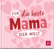 Buchcover und Innenansicht für das Buch: Für die beste Mama der Welt