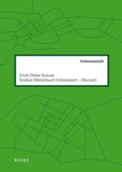 Buchcover und Innenansicht für das Buch: Großes Wörterbuch. Indonesisch-Deutsch