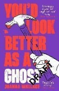 Buchcover und Innenansicht für das Buch: You'd Look Better as a Ghost