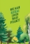 Buchcover und Innenansicht für das Buch: Wie man illegal einen Wald pflanzt
