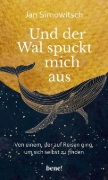 Buchcover und Innenansicht für das Buch: Und der Wal spuckt mich aus