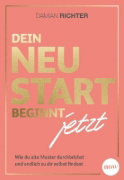 Buchcover und Innenansicht für das Buch: Dein Neustart beginnt jetzt
