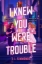 Buchcover und Innenansicht für das Buch: I Knew You Were Trouble