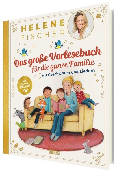 Buchcover und Innenansicht für das Buch: HELENE FISCHER: Das große Vorlesebuch für die ganze Familie mit Geschichten und Liedern