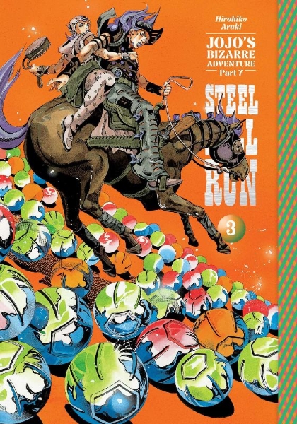 Buchcover und Innenansicht für das Buch: JoJo's Bizarre Adventure: Part 7--Steel Ball Run, Vol. 3