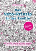 Buchcover und Innenansicht für das Buch: Das Veto-Prinzip in der Familie