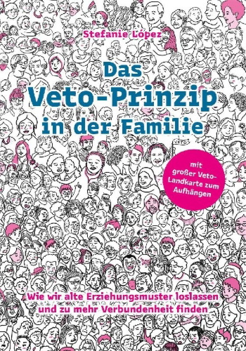 Buchcover und Innenansicht für das Buch: Das Veto-Prinzip in der Familie