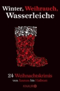 Buchcover und Innenansicht für das Buch: Winter, Weihrauch, Wasserleiche