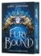 Buchcover und Innenansicht für das Buch: Fury Bound (Deluxe Limited Edition)