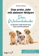 Buchcover und Innenansicht für das Buch: Das erste Jahr mit deinem Welpen  - dein Wochenkalender