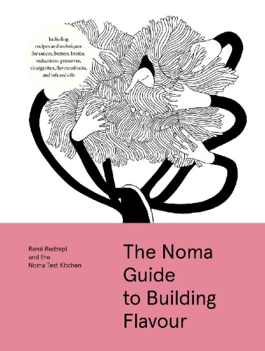 Buchcover und Innenansicht für das Buch: The Noma Guide to Building Flavour