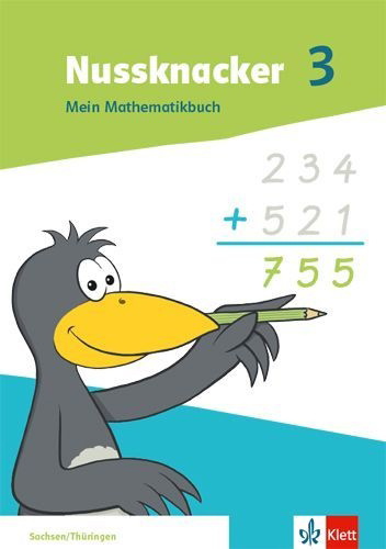 Buchcover und Innenansicht für das Buch: Nussknacker 3. Mein Mathematikbuch Klasse 3.  Ausgabe Sachsen und Thüringen