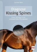 Buchcover und Innenansicht für das Buch: Diagnose Kissing Spines. Schritte in ein schmerzfreies Pferdeleben
