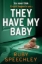 Buchcover und Innenansicht für das Buch: They Have My Baby
