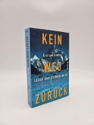 Buchcover und Innenansicht für das Buch: No Way down. Life and Death on K2