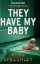 Buchcover und Innenansicht für das Buch: They Have My Baby