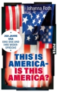 Buchcover und Innenansicht für das Buch: This is America - is this America?