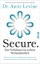 Buchcover und Innenansicht für das Buch: Secure. The revolutionary Guide to Creating a secure Life
