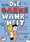 Buchcover und Innenansicht für das Buch: Die ganze Wahrheit über die 5. Klasse