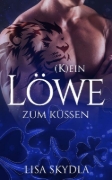Buchcover und Innenansicht für das Buch: (K)ein Löwe zum Küssen