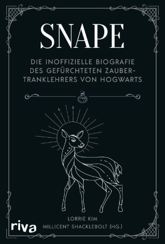 Buchcover und Innenansicht für das Buch: Snape: The definitive analysis of Hogwarts's mysterious potions master