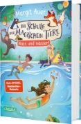 Buchcover und Innenansicht für das Buch: Die Schule der magischen Tiere Neuausgabe 6: Nass und nasser!