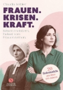 Buchcover und Innenansicht für das Buch: Frauen. Krisen. Kraft