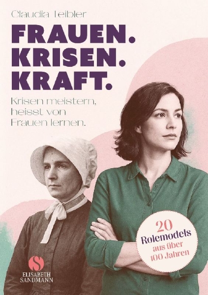 Buchcover und Innenansicht für das Buch: Frauen. Krisen. Kraft
