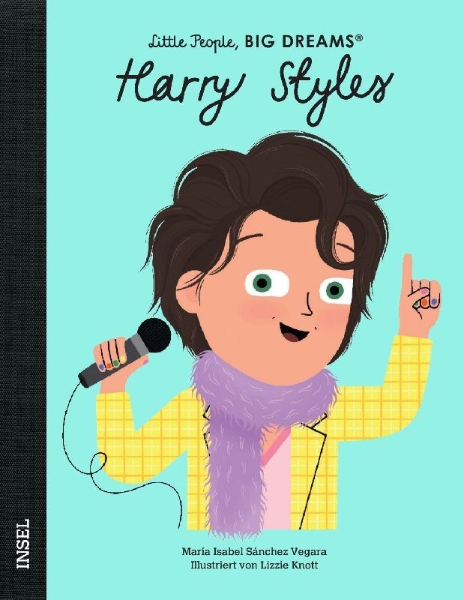 Buchcover und Innenansicht für das Buch: Little People, Big Dreams: Harry Styles