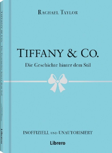 Buchcover und Innenansicht für das Buch: Tiffany´s & Co
