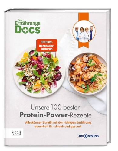 Buchcover und Innenansicht für das Buch: Die Ernährungs-Docs - Unsere 100 besten Protein-Power-Rezepte